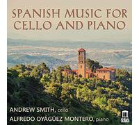 Granados/ Turina/ Smith/ Montero - Spanish Music For Cello & Piano