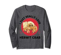 Granchio eremita Kawaii I Just Really Love Hermit Crab Lover Maglia a Manica