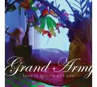 Grand Army Love Is Gonna Eat You (CD) Album