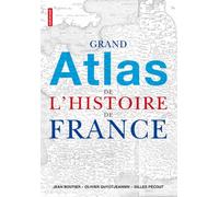 Grand atlas de l'histoire de France