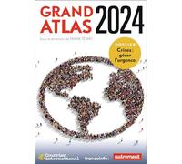 Grand Atlas: Dossier crise : gérer l'urgence