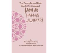 Grand Ayatollah Al-Sayyid Al-Moda The Exemplar and Role Model for Ma (Tascabile)