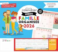 Grand calendrier hebdo famille organisée: 16 mois, de septembre 2025 à décembre 2026