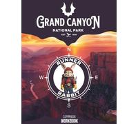 Grand Canyon Companion Workbook: Runner Rabbit Character Adventure Series