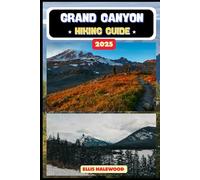 Grand Canyon Hiking Guide 2025: 28