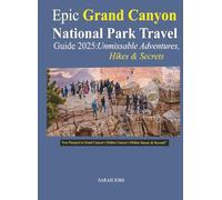 Grand Canyon National Park Travel Guide 2025