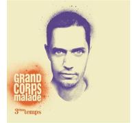 Grand Corps Malade - 3Eme Temps