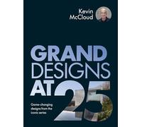 Kevin McCloud Grand Designs at 25 (Copertina rigida)