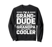 Grand-Dude Like a Grandpa Only Cooler Hip Grandfather Felpa