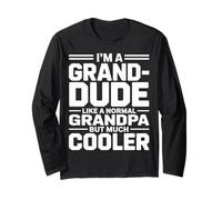 Grand-Dude Like a Grandpa Only Cooler Hip Grandfather Maglia a Manica