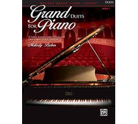 Grand Duets for Piano, Book 1: 8 Early Elementary Pieces for One Piano, Four Hands