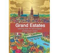 Grand Estates: A Detailed Journey Through Classic European Architecture and Historic Landmarks