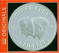 Grand Funk Railroad - The Originals/Grand Funk Railr