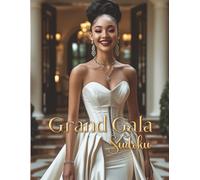 Grand Gala Sudoku: Where Poise Meets Puzzles - Over 1,000 Easy to Medium Grids