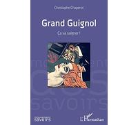 Grand Guignol: Ça va saigner !