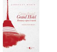 Grand Hotel. Romanzo sopra le nuvole