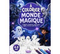 Grand Livre de Coloriage: Dragons, vampires, créatures, mages, animaux hybrides et + | 4-8 ans