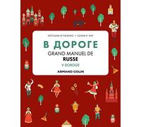 Grand manuel de russe: V doroge