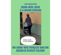 Grand-Mère Louise À La Maison Verdiana - Leone Gabriele Rotini
