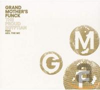 Grand Mother'S Funck Feat Akil the Mc - The Proud Egyptian