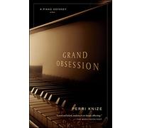 Grand Obsession: A Piano Odyssey
