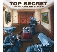 Grand Papa Tra & Nokti - Top Secret