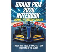 Grand Prix 2026 Notebook - Complete Season Tracker: Predictions · Results · Analysis · Track every race of the season