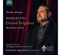 Nicola Alaimo; Matteo Torcaso; Matteo Mancini; Ohla Smokolina; Orchestra e Coro del Maggio Musicale Fiorentino; Lorenzo Fratini; Giacomo Sagripanti - Gaetano Donizetti: Grand Seigneur - Baritone Arias