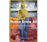 Grand Sheik A Hopkins-Bey Prophet Noble Drew Ali- Savior of Humanity (Tascabile)