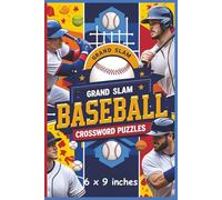Grand Slam Baseball Crossword Puzzles: Swing for the fences with this exciting baseball crossword puzzle book featuring famous players, beloved teams, ... that makes the game great. Easy to Read.