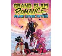 Grand Slam Romance 2: Major League Hotties: Volume 2
