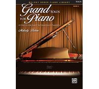 Grand Solos for Piano: 10 Pieces for Early Intermediate Pianists