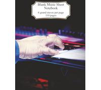 Grand Staff Manuscript Paper for Piano or Harp Composition: 110 Pages with 6 Grand Staves Per Page Ideal for Keyboard and Harp Players, Students, Teachers, and Songwriters