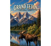 Grand Teton: Mountain Reflections, Wild Landscapes & Everyday Inspiration