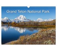 Grand Teton National Park (Wandkalender 2027 DIN A3 quer), CALVENDO Monatskalend