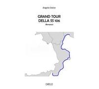 Grand tour della SS 106