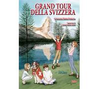 Grand tour della Svizzera. Nuova ediz.
