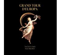 Grand tour d'Europa. Ediz. a colori