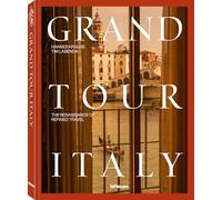 Grand Tour Italy: A Guide to Exquisite Travel Experiences