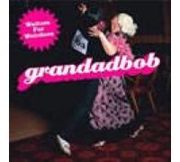 Grandadbob - Waltzes for Weirdos