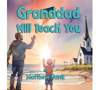 Granddad Will Teach You
