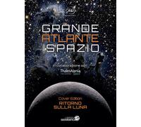 Grande atlante dello spazio. Nuova ediz. - AA.VV.
