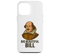 Grande Bella Bill Shakespeare Divertente Gioco di parole letterario Custodia per iPhone 13 Pro Max