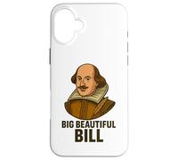 Grande Bella Bill Shakespeare Divertente Gioco di parole letterario Custodia per iPhone 16 Plus