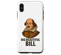 Grande Bella Bill Shakespeare Divertente Gioco di parole letterario Custodia per iPhone XS Max