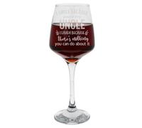 Grande bicchiere da vino regalo per zio, con incisione "Funny I Smile Because You're My Uncle I Laugh Because There's Nothing You Can Do About It"