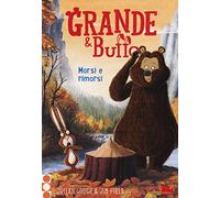 Grande & Buffo. Morsi e rimorsi. Vol. 4