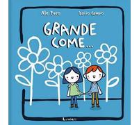 Grande come