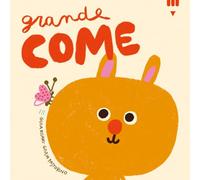 Grande come. Ediz. a colori