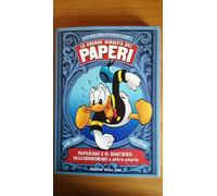 GRANDE DINASTIA DEI PAPERI N.1 - PAPERINO E IL SENTIERO DELL'UNICORNO